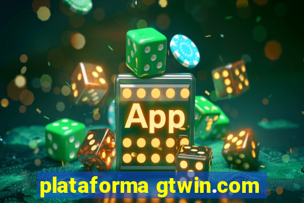 plataforma gtwin.com